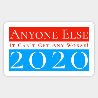 Anyone Else 2020 Sticker